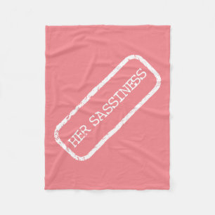 "Her Sassiness” Fleece Blankets