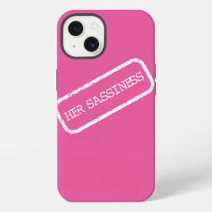 "HER SASSINESS" iPhone 13 CASE