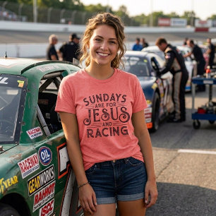 Her "Sundays are for Jesus and Racing" Tri-Blend Shirt