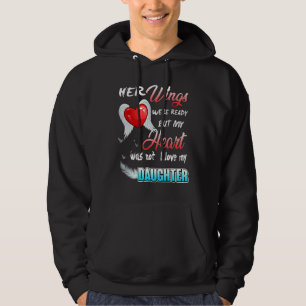 Her Wings Were Ready But My Heart Was Not I Love M Hoodie