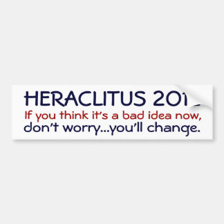 Heraclitus 2012 bumper sticker