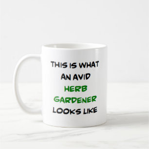 herb gardener, avid coffee mug