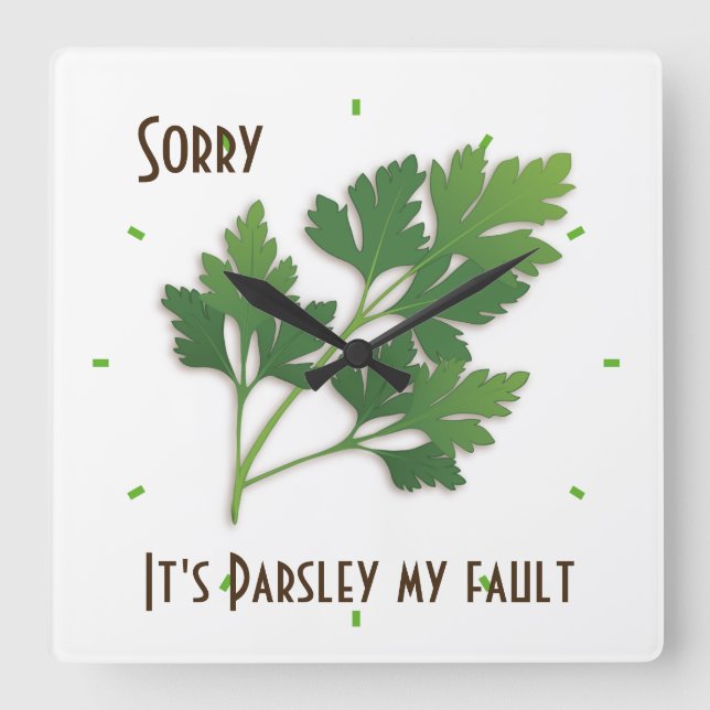 Herb Pun, Sorry It's Parsley My Fault Clock (Front)