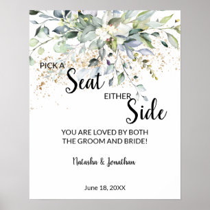 Herbal Pick a Seat Either Side Wedding Sign