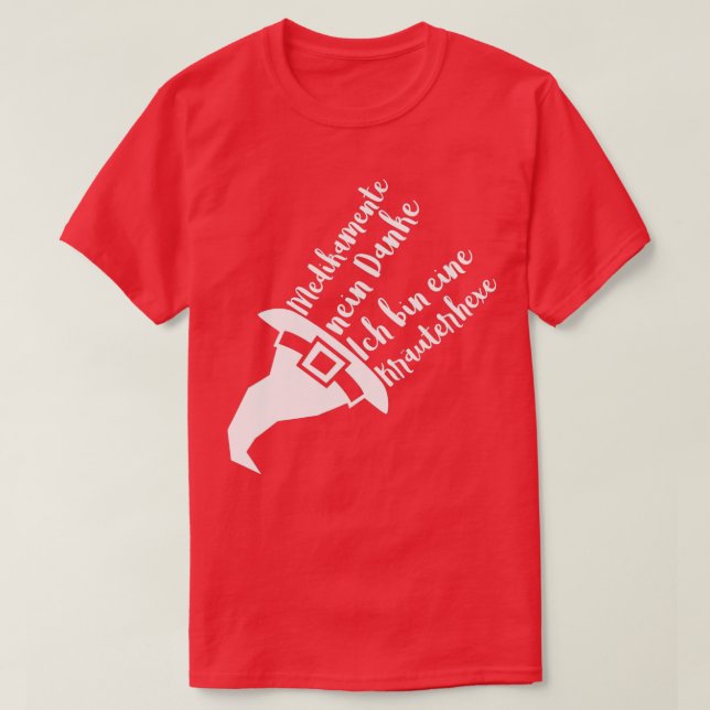 Herbal witch medications no thank you T-Shirt (Design Front)