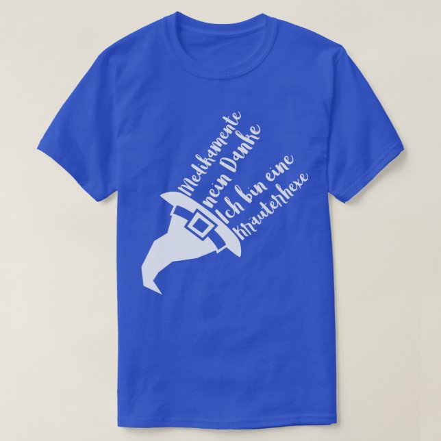 Herbal witch medications no thank you T-Shirt (Design Front)