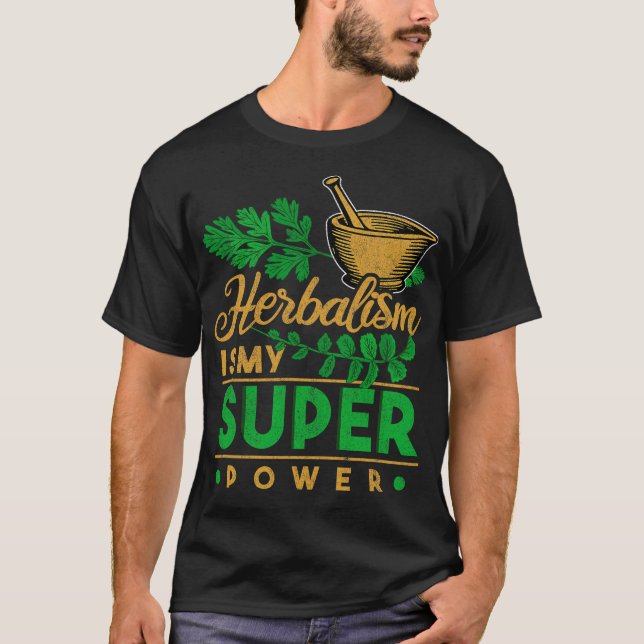 Herbalism Herbalist PhytoHerb Herbs Herbal (9) T-Shirt (Front)