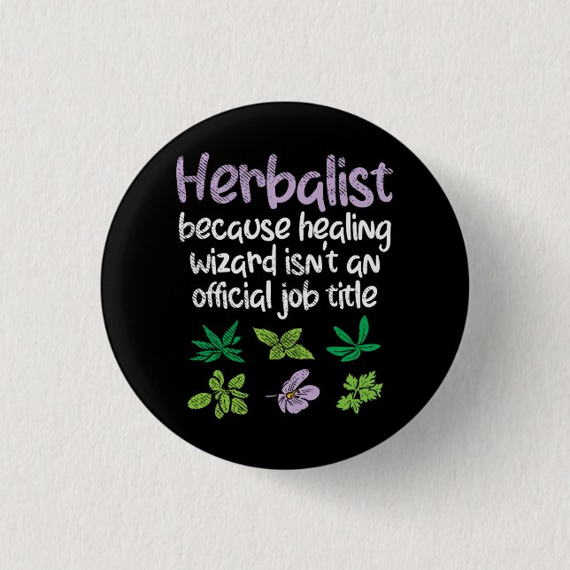 Herbalist Herbs Funny 3 Cm Round Badge (Front)