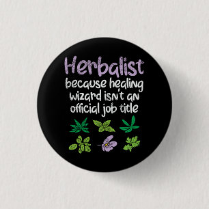 Herbalist Herbs Funny 3 Cm Round Badge