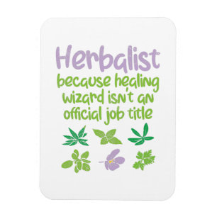 Herbalist Herbs Funny Magnet