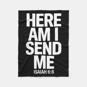 Here Am I Send Me Isaiah 6 8 Missionary Scripture Fleece Blanket