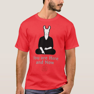 Here and Now T-Shirt