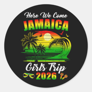 Here Come 2026 Jamaica Girls Trip Summer Vacation Classic Round Sticker
