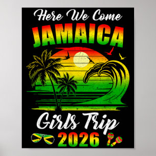 Here Come 2026 Jamaica Girls Trip Summer Vacation Poster