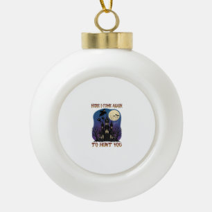 Here Come Again Haunted Castle Ghosts Moon Ceramic Ball Christmas Ornament