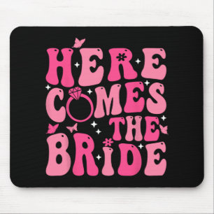 Here Come The Bride Pink Groovy Bachelorette Party Mouse Pad