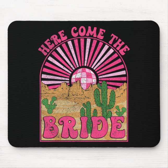 Here Come The Bride Squad Desert Disco Bachelorett Mouse Pad (Front)