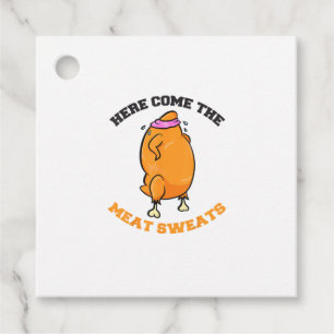 Here come the meat Sweats Thanksgiving gift Tee Sh Favour Tags