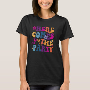 Here Comes Bachelorette Party Funny Bride Party He T-Shirt