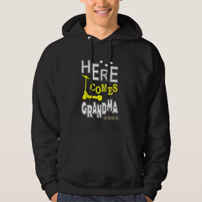Here Comes E Scooter Grandma Hoodie (Front)