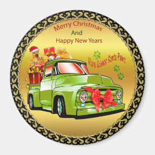 Here comes Santa paws dog Christmas parade truck Magnet