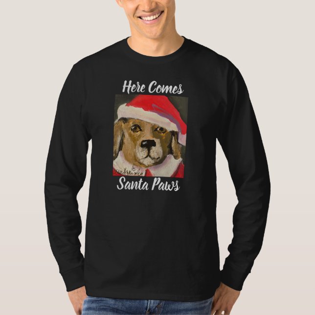 Here Comes Santa Paws funny Santa Dog Tee (Front)