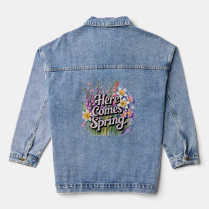 "Here Comes Spring" Botanical Floral Typography Denim Jacket