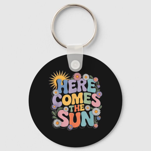 Here Comes Sun Retro Flower Spring Happy Summer Key Ring (Front)