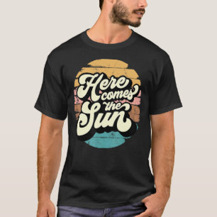 Here Comes Sun Vintage Sunset Hawaii Beach Summer  T-Shirt