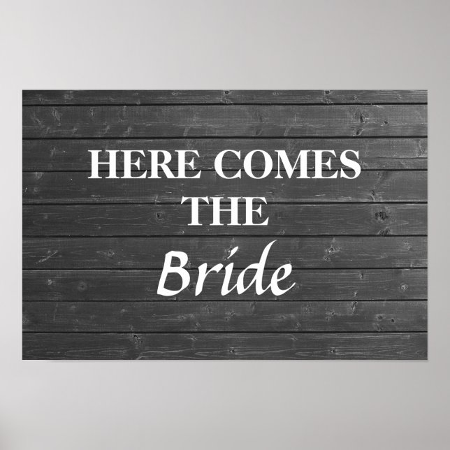 Here comes the bride. Grey and white wedding sign (Front)