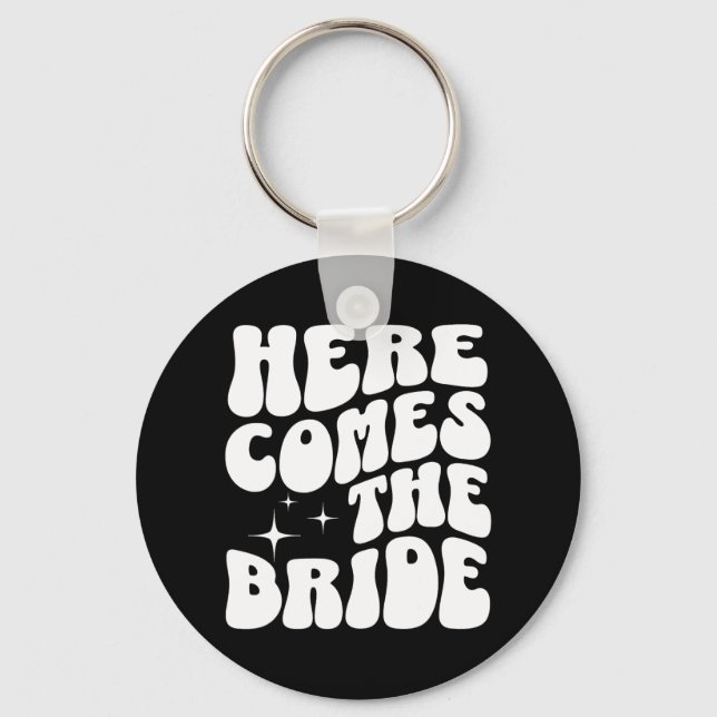 Here Comes The Bride Groovy Bach Retro Bachelorett Key Ring (Front)