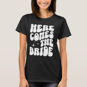 Here Comes The Bride Groovy Bach Retro Bachelorett T-Shirt