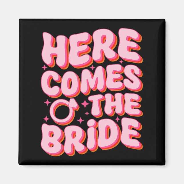 Here Comes The Bride Groovy Bachelorette Party Mat Magnet (Front)