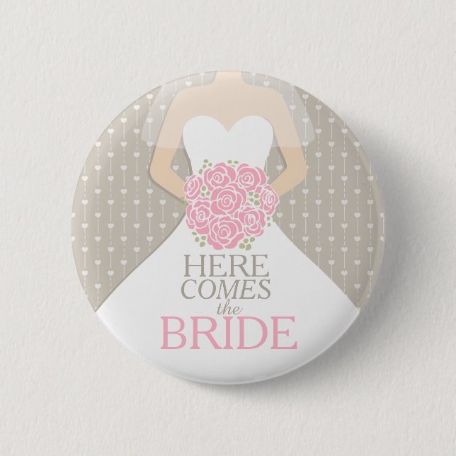 Here comes the bride rehearsal wedding pin button (Front)