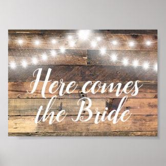 Here Comes The Bride Rustic Wood Lights Strands Poster