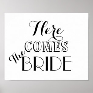 Here Comes The Bride Wedding Sign