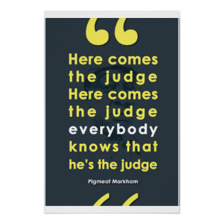 Here Comes The Judge - Pigmeat Markham Poster