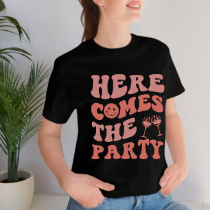 Here comes the part retro  Bachelorette wedding T-Shirt