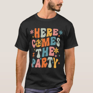 Here Comes The Party Bride Squad Retro Bachelorett T-Shirt