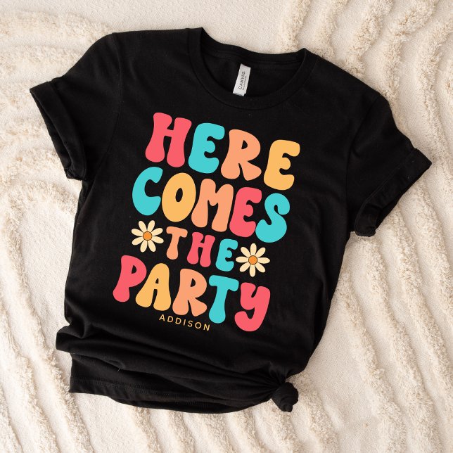 Here Comes the Party Retro Custom  T-Shirt (Creator Uploaded)