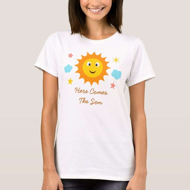 Here Comes The Son Smiling Sunshine Baby Shower  T-Shirt (Front)