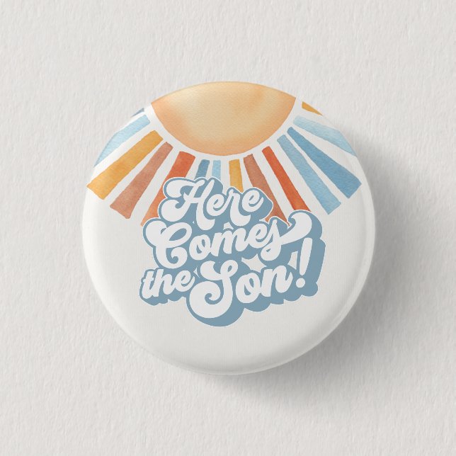 Here Comes the Son Sunshine Boy Baby Shower Favour 3 Cm Round Badge (Front)