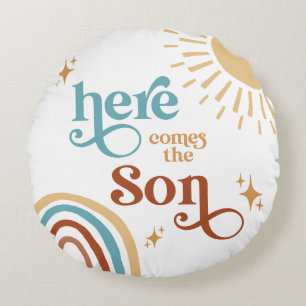 Here Comes the Son Sunshine Boy Baby Shower Round Cushion