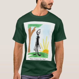 Here Comes the Son T-Shirt