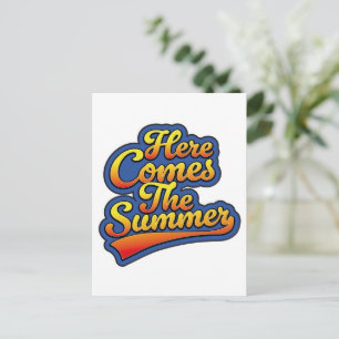 Here comes the Summer Holiday Postcard