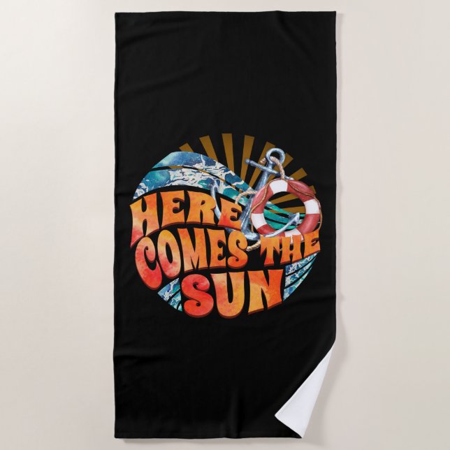 Here Comes The Sun Beach Towel (Front)