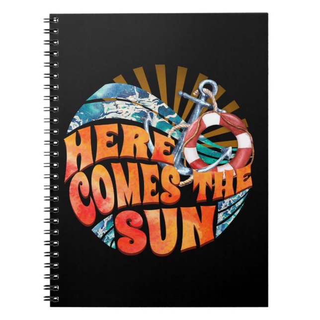 Here Comes The Sun Notebook (Front)