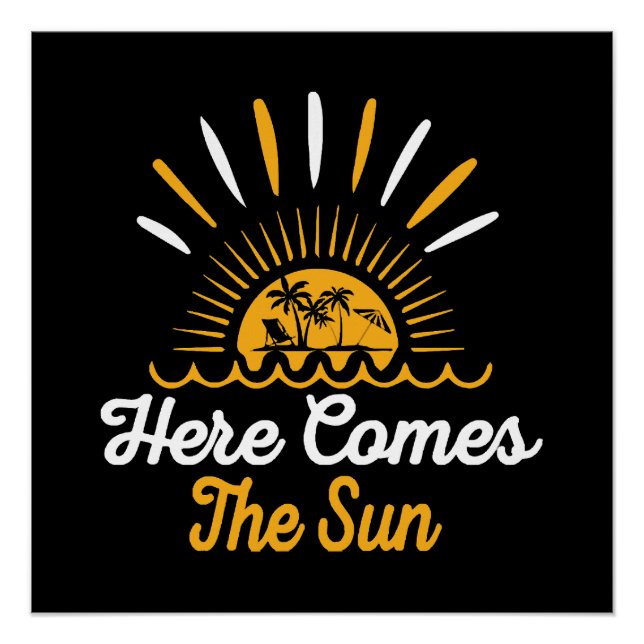 Here Comes The Sun Poster (Front)