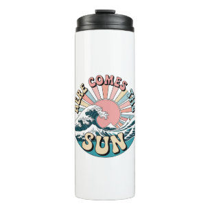 Here Comes The Sun – Retro Summer Vibes Thermal Tumbler