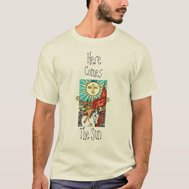 Here Comes The Sun T-Shirt (Front)
